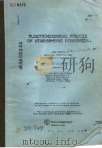 ELECTROCHEMIICAL STUDIES OF ATMOSPHERIC CORROSION     PDF电子版封面     