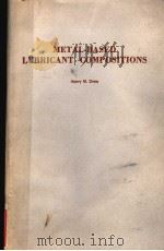 METAL-BASED LUBRICANT COMPOSITIONS     PDF电子版封面    HANRY M.DREW 
