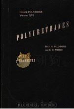 POLYURETHANES     PDF电子版封面    BY J·H·SAUNDEKS 