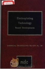 ELECTROPLATING TECHNOLOGY RECENT DEVELOPMENTS（ PDF版）