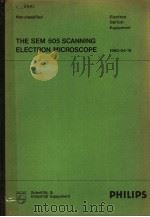 THE SEM 505 SCANNING ELECTRON MICROSCOPE（ PDF版）