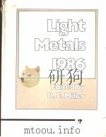 LIGHT METALS 1986     PDF电子版封面  0873390156  R.E.MILLER 