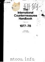 THE INTERNATIONAL COUNTERMEASURES HANDBOOK 1977-1978     PDF电子版封面    HARRY F·EUSTACE 