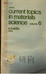 CURRENT TOPICS IN MATERIALS SCIENCE  VOLUME 6（ PDF版）