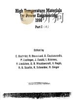 HIGH TEMPERATURE MATERIALS FOR POWER ENGINEERING 1900  PART 1  A     PDF电子版封面    E.BACHELET  R.BRUNETAUD  D.COU 