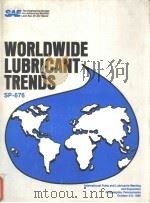 WORLDWIDE LUBRICANT TRENDS SP-676     PDF电子版封面     