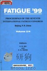 FATIGUE99 PROCEEDINGS OF THE SEVENTH INTERNATIONAL FATIGUE CONGRESS  VOLUME 2     PDF电子版封面  7040075822  X.R.WU  Z.G.WANG 