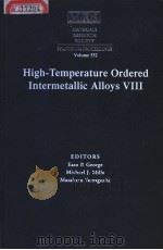 HIGH-TEMPERATURE ORDERED INTERMETALLIC ALLOYS     PDF电子版封面    EASO P.GEORGE  MICHAEL J.MILLS 