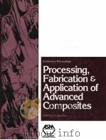 CONFERENCE PROCEEDINGS PROCESSING FABRICATION & APPLICATION OF ADVANCED COMPOSITES   1993  PDF电子版封面  0871704470  K.UPADHYA 