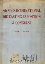 8TH SDCE INTERNATIONAL DIE CASTING EXPOSITION AND CONGRESS     PDF电子版封面     