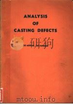 ANALYSIS OF CASTING DEFECTS     PDF电子版封面    3D EDITION 