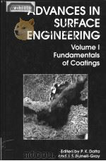 ADVANCES IN SURFACE ENGINEERING  VOLUME Ⅰ:FUNDAMENTALS OF COATINGS（ PDF版）