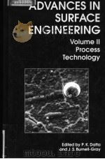 ADVANCES IN SURFACE ENGINEERING  VOLUME Ⅱ:PROCESS TECHNOLOGY（ PDF版）