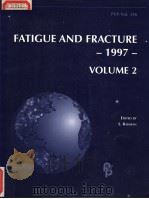 FATIGUE AND FRACTURE -1997- VOLUME  2     PDF电子版封面  0791815625   