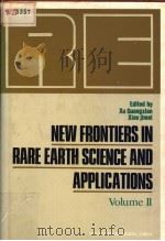 NEW FRONTIERS IN RARE EARTH SCIENCE AND APPLICATIONS VOLUME 2     PDF电子版封面     