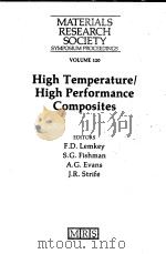 HIGH TEMPERATURE HIGH PERFORMANCE COMPOSITES     PDF电子版封面    F·D·LEMKEY 