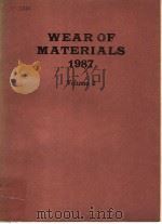 WEAR OF MATERIALS 1987 VOLUME 2     PDF电子版封面    K·C·LUDEMA 