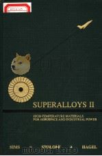 SUPERALLOYS Ⅱ     PDF电子版封面    CHESTER T.SIMS  NORMAN S.STOLO 