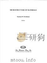 MICROSTRUCTURE OF MATERIALS     PDF电子版封面  0911302719  KANNAN M.KRISHNAN 