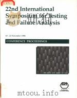 22ND INTERNATIONAL SYMPOSIUM FOR TESTING AND FAILURE ANALYSIS（ PDF版）