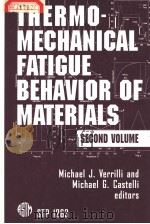 THERMOMECHANICAL FATIGUE BEHAVIOR OF MATERIALS:SECOND VOLUME（ PDF版）
