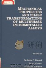 MECHANICAL PROPERTIES AND PHASE TRANSFORMATIONS OF MULTIPHASE INTERMETALLIC ALLOYS（ PDF版）