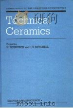 TECHNICAL CERAMICS     PDF电子版封面  1851662790  H.NOSBUSCH  I.V.MITCHELL 