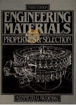 ENGINEERING MATERIALS PROPERTIES AND SELECTION（ PDF版）