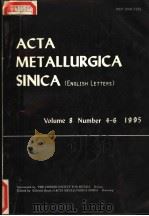 ACTA METALLURGICA SINICA (ENGLISH LETTERS) VOLUME 8 NUMBER 4-6 1995（ PDF版）