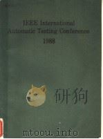 IEEE INTERNATIONAL AUTOMATIC TESTING CONFERENCE  1988     PDF电子版封面     
