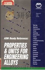 ASM READY REFERENCE：PROPERTIES AND UNITS FOR ENGINEERING ALLOYS     PDF电子版封面  0871705850  PAUL J·SIKORSKY 
