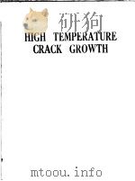 HIGH  TEMPERATRE CRACK GROWTH     PDF电子版封面     