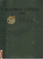 ELECTRICAL CONTACTS—1988  PROCEEDINGS OF THE THIRTY FOURTH MEETING OF THE IEEE HOLM CONFERENCE ON EL     PDF电子版封面     