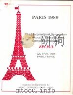 PARIS 1989  THIRD INTERNATIONAL SYMPOSIUM ON ACOUSTIC EMISSION FROM COMPOSITE MATERIALS AECM-3     PDF电子版封面  093140388X   