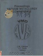 PROCEEDINGS OF THE 1989 VACUUM METALLURGY CONFERENCE ON  THE MELTING AND PROCESSING OF SPECIALTY MAT（ PDF版）