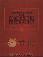 REFERENCE BOOK FOR COMPOSITES TECHNOLOGY 2     PDF电子版封面  0877625654  STUART M.LEE 
