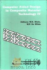 COMPUTER AIDED DESIGN IN COMPOSITE MATERIAL TECHNOLOGY IV     PDF电子版封面    W·R·BLAIN 