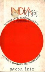 INDIA PLANNING FOR INDUSTRIALIZATION   1970  PDF电子版封面     