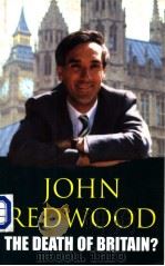 THE DEATH OF BRITAIN？ THE UK‘S CONSTITUTIONAL CRISIS     PDF电子版封面  033374439X  JOHN REDWOOD 