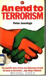 AN END TO TERRORISM PETER JENNINGS     PDF电子版封面     