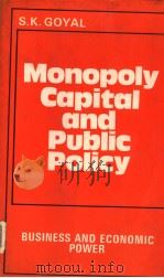 MONOPOLY CAPITAL AND PUBLIC POLICY（1979 PDF版）