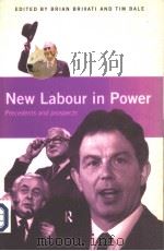 NEW LABOUR IN POWER:PRECEDENTS AND PROSPECTS     PDF电子版封面  0415179734   