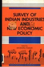 SURVEY OF INDIAN INDUSTRIES AND NEW ECONOMIC POLICY（ PDF版）
