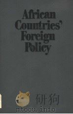AFRICAN COUNTRIES'FOREIGN POLICY     PDF电子版封面    ANATOLY GROMYKO 