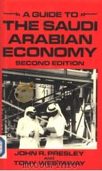 A GUIDE TO THE SAUDI ARABIAN ECONOMY SECOND EDITION     PDF电子版封面  0333419723  JOHN R.PRESLEY AND A.J.WESTAWA 