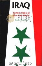 IRAQ EASTERNA FLANK OF THE ARAB WORLD     PDF电子版封面  0815735561   