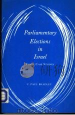 PARLIAMENTARY ELECTIONS IN ISRAEL THREE CASE STUDIES（ PDF版）