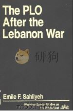 THE PLO AFTER THE LEBANON WAR     PDF电子版封面  0813301165   