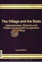 THE VILLAGE AND THE STATE     PDF电子版封面  0566003376   