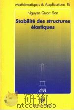 NGUYEN QUOC SON STABILITE DES STRUCTURES ELASTIQUES     PDF电子版封面  3540589279   